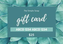 Load image into Gallery viewer, The Simple Soap Gift Card